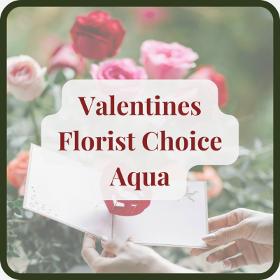 Valentines Florist Choice Aqua - Valentines Florist Choice Aqua